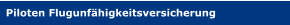Piloten Flugunfähigkeitsversicherung