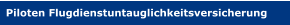 Piloten Flugdienstuntauglichkeitsversicherung